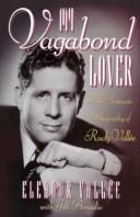 Cover of My Vagabond Lover: An Intimate Biography of Rudy Vallee