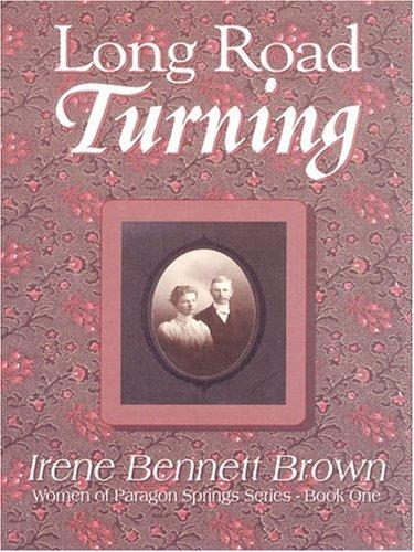 Cover of Long Road Turning (Women of Paragon Springs, 1)