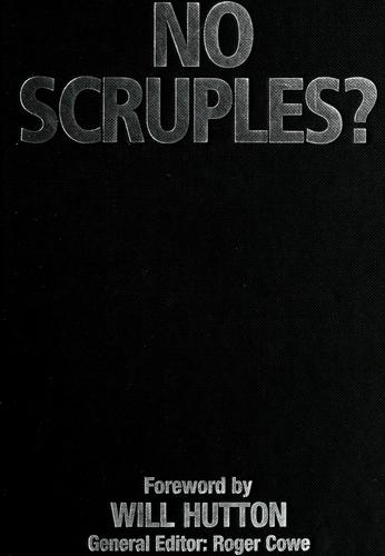 Cover of No Scruples?: Managing to Be Responsible in a Turbulent World