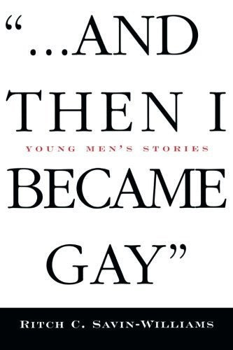Cover of ...And Then I Became Gay': Young Men's Stories