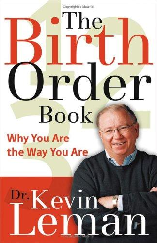 Cover of The Birth Order Book: Why You Are the Way You Are
