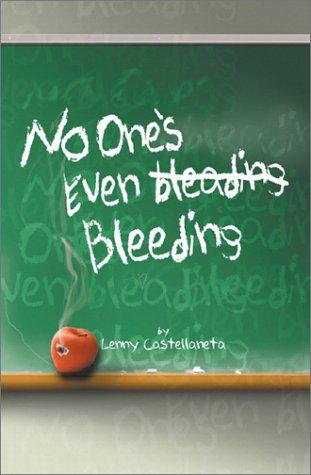 Cover of No One's Even Bleeding