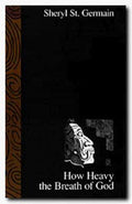 Cover of How Heavy the Breath of God (Texas Poets, No 5)