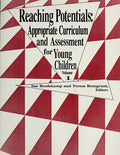 Cover of Reaching Potentials : Appropriate Curriculum and Assessment for Young Children (Volume 1)