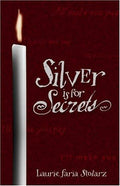 Cover of Silver is for Secrets (Stolarz Series)
