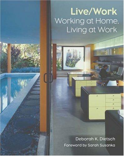 Cover of Live/Work: Working at Home, Living at Work