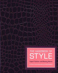 Cover of The Handbook of Style: Expert Fashion and Beauty Advice
