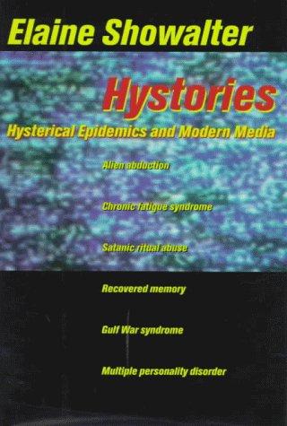 Cover of Hystories: Hysterical Epidemics and Modern Culture