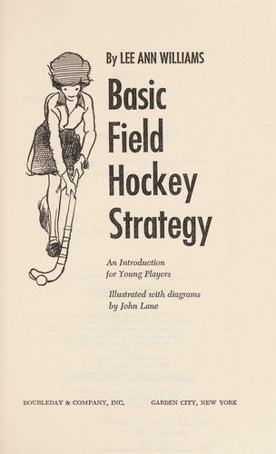 Cover of Basic field hockey strategy: An introduction for young players (Basic strategy series)