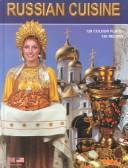 Cover of Russian Cuisine - 130 Recipies