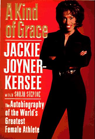 Cover of A Kind of Grace: The Autobiography of the World's Greatest Female Athlete