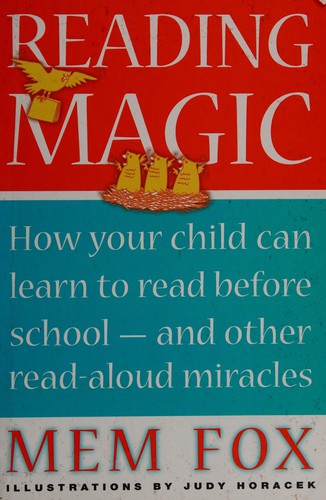Cover of Reading Magic: How Your Child Can Learn to Read before School and Other Important Things
