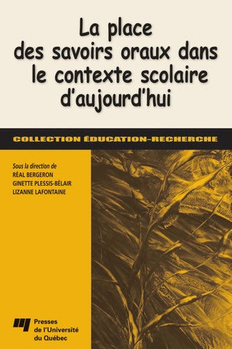 Cover of PLACE DES SAVOIRS ORAUX DANS LE CONTEXTE SCOLAIRE D'AUJOURD