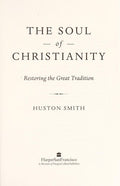 Cover of The Soul of Christianity: Restoring the Great Tradition