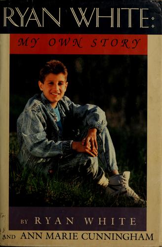 Cover of Ryan White: My Own Story