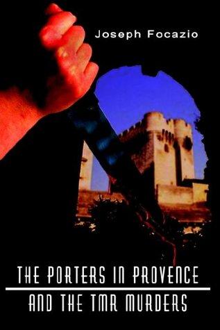 Cover of The Porters in Provence and the Tmr Murders
