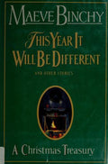 Cover of A Christmas Treasury: This Year It Will Be Different And Other Stories by Maeve Binchy (1996-05-03)