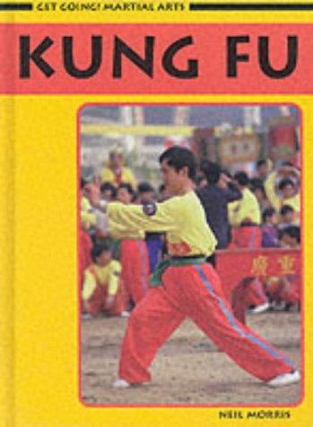 Cover of Get Going! Martial Arts: Kung Fu (Get Going!: Martial Arts)