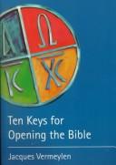 Cover of Ten Keys for Opening the Bible: An Introduction to the First Testament