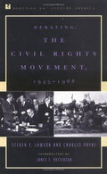 Cover of Debating the Civil Rights Movement, 1945-1968