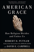 Cover of American Grace: How Religion Divides and Unites Us
