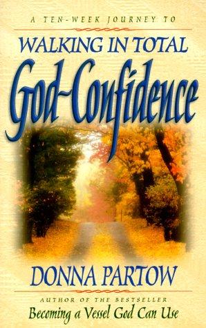 Cover of Walking in Total God-Confidence