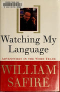 Cover of Watching My Language:: Adventures in the Word Trade