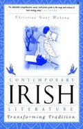 Cover of Contemporary Irish Literature: Transforming Tradition