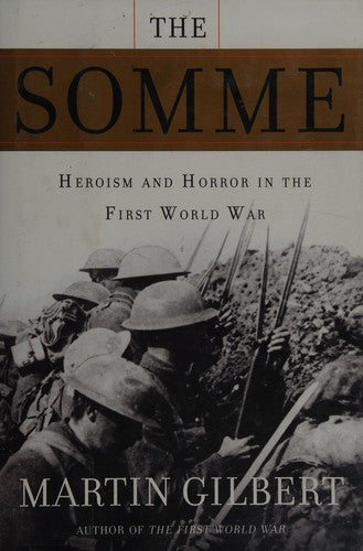 Cover of The Somme: Heroism and Horror in the First World War