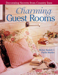 Cover of Charming Guest Rooms: Decorating Secrets from Country Inns