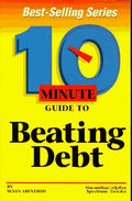 Cover of 10 Minute Guide to Beating Debt