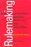 Cover of Rulemaking : How Government Agencies Write Law and Make Policy