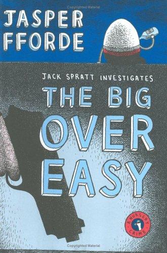 Cover of The Big Over Easy: A Nursery Crime