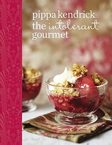 Cover of The Intolerant Gourmet