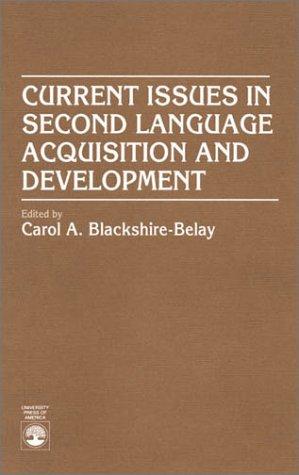 Cover of Current Issues in Second Language Acquisition and Development