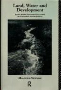 Cover of Land, Water and Development: River Basin Systems and Their Management (Routledge Natural Environment-Problems and Management Series)
