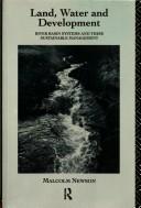 Cover of Land, Water and Development: River Basin Systems and Their Management (Routledge Natural Environment-Problems and Management Series)