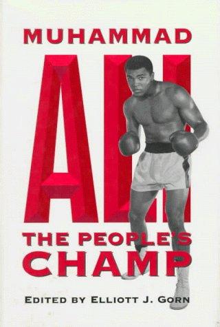 Cover of Muhammad Ali, the People's Champ (Sport and Society)