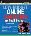 Cover of Low-Budget Online Marketing for Small Business: Learn from the tactics and techniques of major corporations. Get big impact without spending big dollars.