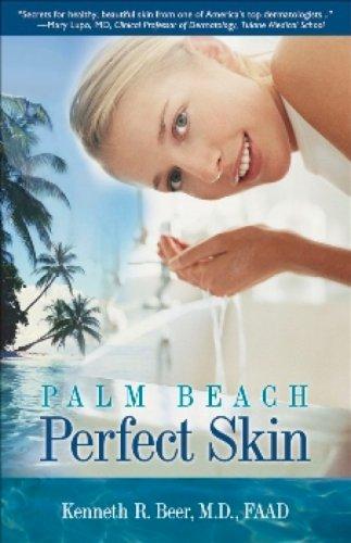 Cover of Palm Beach Perfect Skin: The Quest for Ideal Skin Health & Beauty