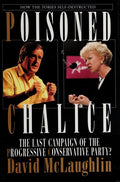 Cover of Poisoned Chalice: How the Tories Self-Destructed