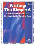 Cover of Writing: The Simple 6, A Writing Rubric for Kids: Getting into the Passing Zone (Writing Standards)