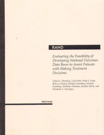 Cover of Evaluating the Feasibility of Developing National Outcomes Data Bases to Assist Patients with Making Treatment Decisions
