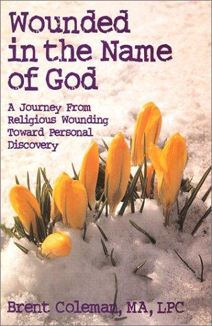 Cover of Wounded in the Name of God