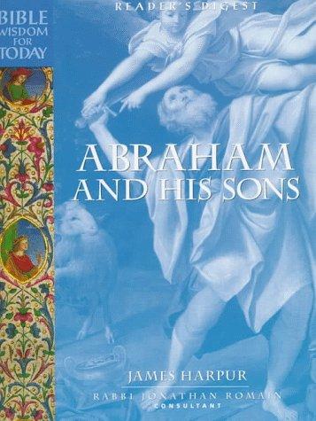 Cover of Abraham and His Sons (Reader's Digest - Bible Wisdom for Today)