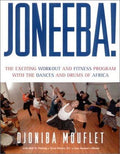 Cover of Joneeba! The African Dance Workout