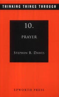 Cover of Thinking Things Through: Prayer (10)