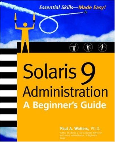 Cover of Solaris 9 Administration: A Beginner's Guide