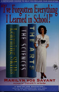 Cover of I'Ve Forgotten Everything I Learned in School: A Refresher Course to Help You Reclaim Your Education