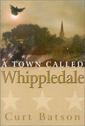 Cover of A Town Called Whippledale